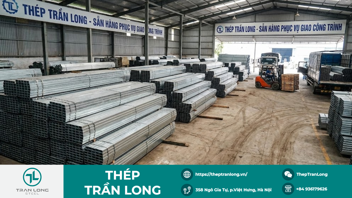 Thép hộp mạ kẽm là gì? Ưu nhược điểm và phân loại chi tiết nhất 3 Thép hộp mã kẽm tại Thép Trần Long